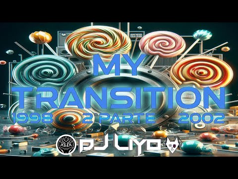 Dj LiYo - My Transition (2ºParte) (CENTRAL / MANSSION)