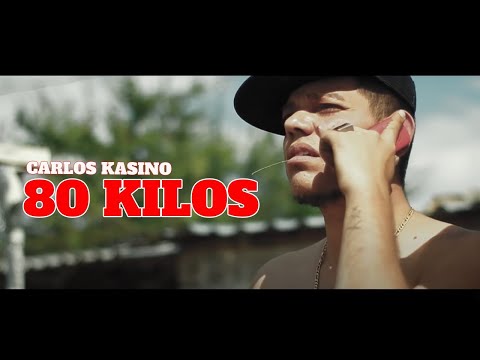 Carlos Kasino - 80 Kilos (Video Oficial)