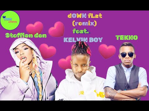 Down flat Kelvyn Boy ft. Tekno & Stefflon Don
