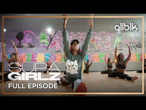 Supa Girlz Season 1 Episode 1 | FREE Full Episode | ALLBLK