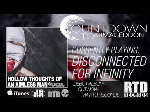 COUNTDOWN TO ARMAGEDDON - DISCONNECTED FOR INFINITY (HD)