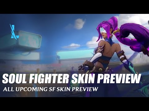Soul Fighter Skins Preview - Wild Rift