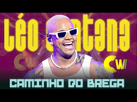 LÉO SANTANA - CAMINHO DO BREGA (REPERTÓRIO ATUALIZADO PRA PAREDÃO)
