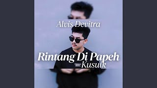 Download lagu RINTANG DIPAPEH KUSUIK mp3