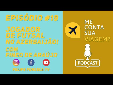 Jogador de Futsal no Azerbaijão com Fineo de Araújo | #MSV19