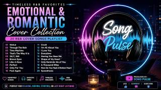Download lagu Timeless R&B Favorites | Emotional & Romantic Cover Collection | SONG PULSE(R&B Playlist) mp3 Download lagu Timeless R&B Favorites | Emotional & Romantic Cover Collection | SONG PULSE(R&B Playlist) mp3