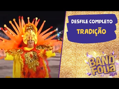 TRADIÇÃO | Desfile Completo | Série Ouro 2025