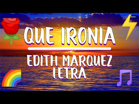 🌹"Que ironia"🌹 #Edith Márquez & #Nabález | Karaoke Letra/Lyrics⭐