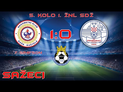 GOŠK Kaštela - Primorac Stobreč | 5. kolo 1. ŽNL SDŽ | SAŽECI
