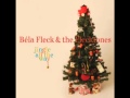 Bela Fleck & The Flecktones - Sleigh Ride