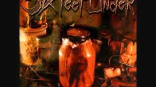 Six Feet Under - Snakes
