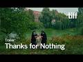 THANKS FOR NOTHING Trailer | NEXT WAVE 2026