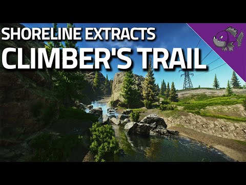 Climber's Trail - Shoreline Extract Guide - Escape From Tarkov