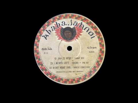 Danny Red - Jah Is Here \ Chazbo - I Never Left + Dub Version