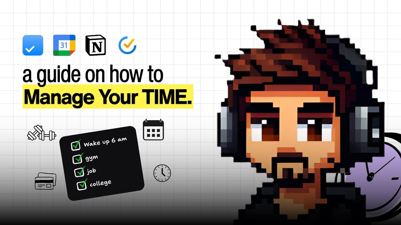 How to manage your time | College, Job, GYM, Learning and more...