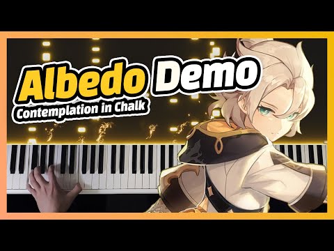 Albedo Character Demo OST 「Contemplation in Chalk」 Piano Play
