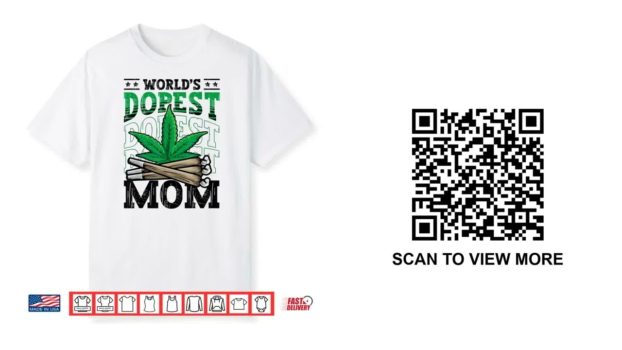 World's Dopest Mom Weed Mother's Day Cannabis Marijuana 420 Shirt