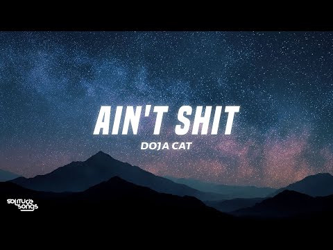 Doja Cat - Ain't Shit (Lyrics)