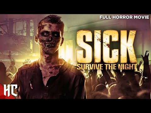 SICK: Survive The Night | Full Zombie Horror Movie | English Horror Movie | Horror Central