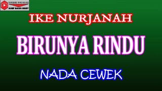 Download lagu BIRUNYA RINDU - IKE NURJANAH (COVER) KARAOKE DANGDUT mp3 Download lagu BIRUNYA RINDU - IKE NURJANAH (COVER) KARAOKE DANGDUT mp3