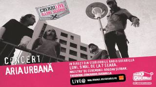 Aria Urbana - La pas (Live la Radio Guerrilla)