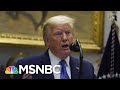 Trump’s Announcement That He’s Taking Hydroxychloroquine Draws Sharp Criticism | Deadline | MSNBC Trump’s Announcement That He’s Taking Hydroxychloroquine Draws Sharp Criticism | Deadline | MSNBC