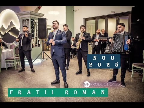 Fratii Roman 2025  Manele  & Program hore