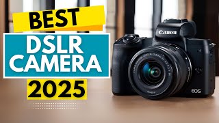 Top 5 BEST Budget DSLR Cameras in [2025]