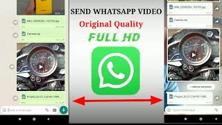 how to send full hd quality video in whatsapp | how to send whatsapp video without losing quality