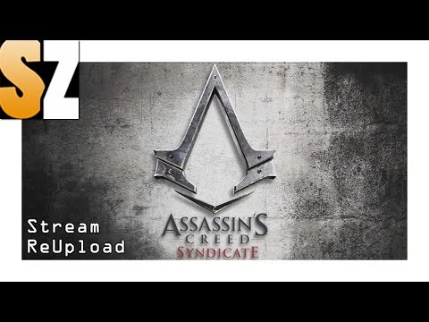 Assassin's Creed Syndicate #14 - Meucheln in London - Stream #05 [PS4]