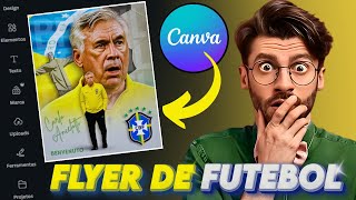 CANVA TUTORIAL FLYER DE FUTEBOL   CARLO ANCELOTTI