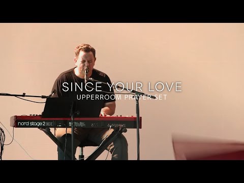 Since Your Love - UPPERROOM Prayer Set