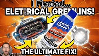 Chasing Weird Electrical Gremlins? Try This GUNK Contact Cleaner