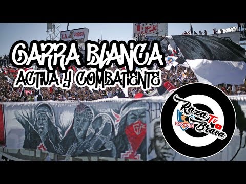 "GARRA BLANCA ACTIVA Y COMBATIENTE - GARRA BLANCA (VIDEO LYRIC)" Barra: Garra Blanca &bull; Club: Colo-Colo
