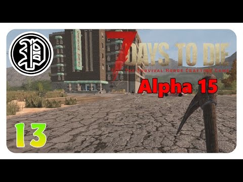 7 Days to Die Alpha 15 Deutsch | Ostrich Hotel | Part 13