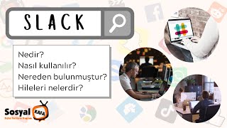 Slack Nasıl Kullanılır? | SosyalKafa