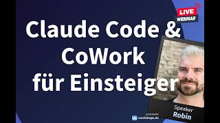 Webinar: Claude Code & CoWork für Einsteiger – AI-Agenten statt Chat-Fenster
