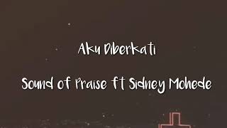 Download lagu Aku Diberkati - Sound of Praise ft Sidney Mohede ( lyrics video ) mp3 Download lagu Aku Diberkati - Sound of Praise ft Sidney Mohede ( lyrics video ) mp3