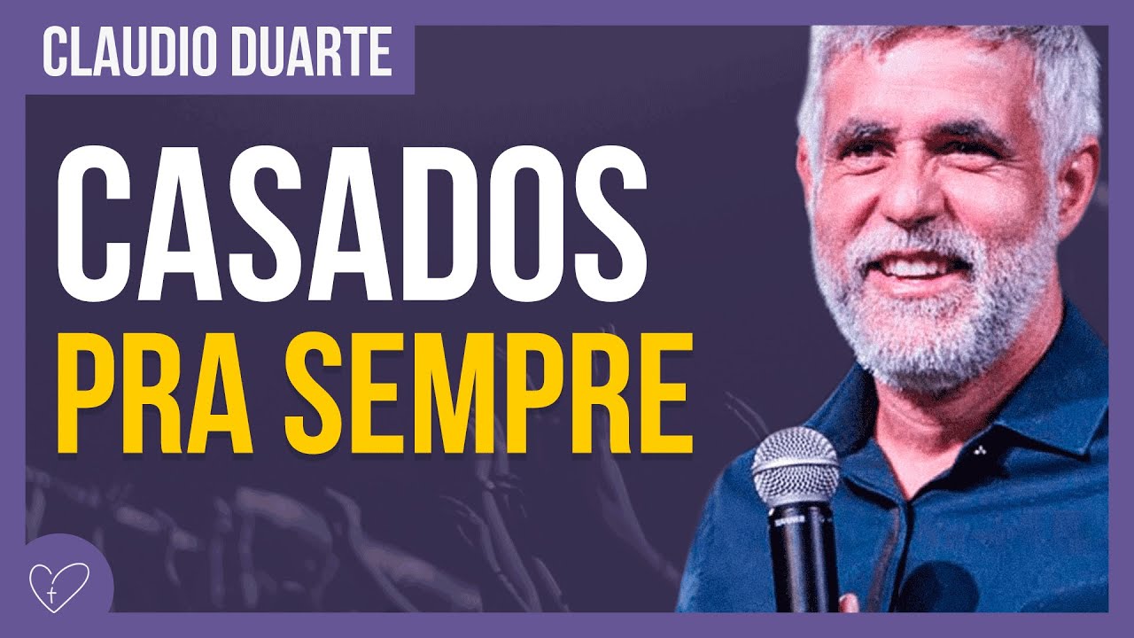 Cláudio Duarte - Casados pra Sempre