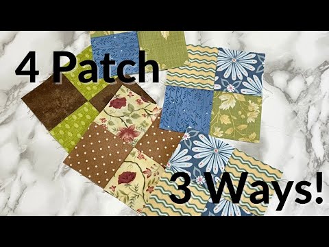 3 Easy Methods to make a 4 Patch! Beginner Friendly Quilting!