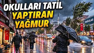 Fırtına Bağcılar'ı Vurdu! Sokaklarda Yağmur Yürüyüşü 4K