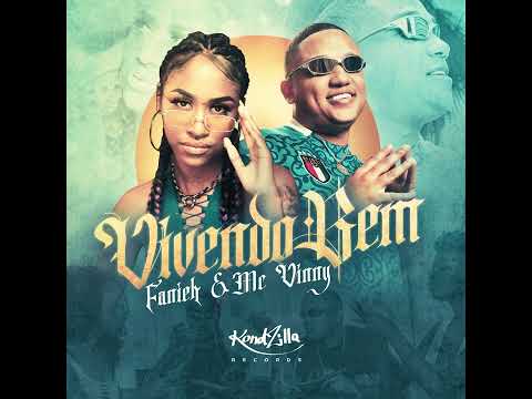 Fanieh e MC Vinny - Vivendo Bem (Áudio Oficial) Prod. Pedro Lotto