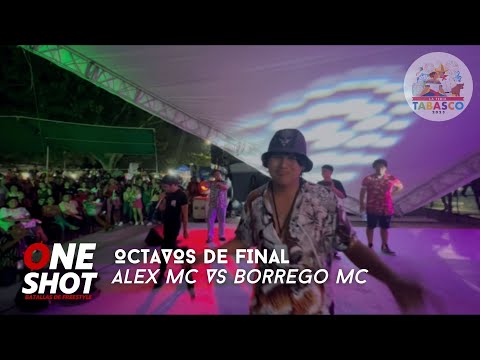 ALEX MC vs BORREGO MC: Octavos - ONE SHOT BATTLES (Open Mic - Feria Tabasco 2023 🎡)