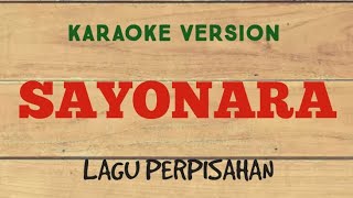 Download lagu 'SAYONARA' Karaoke mp3 Download lagu 'SAYONARA' Karaoke mp3