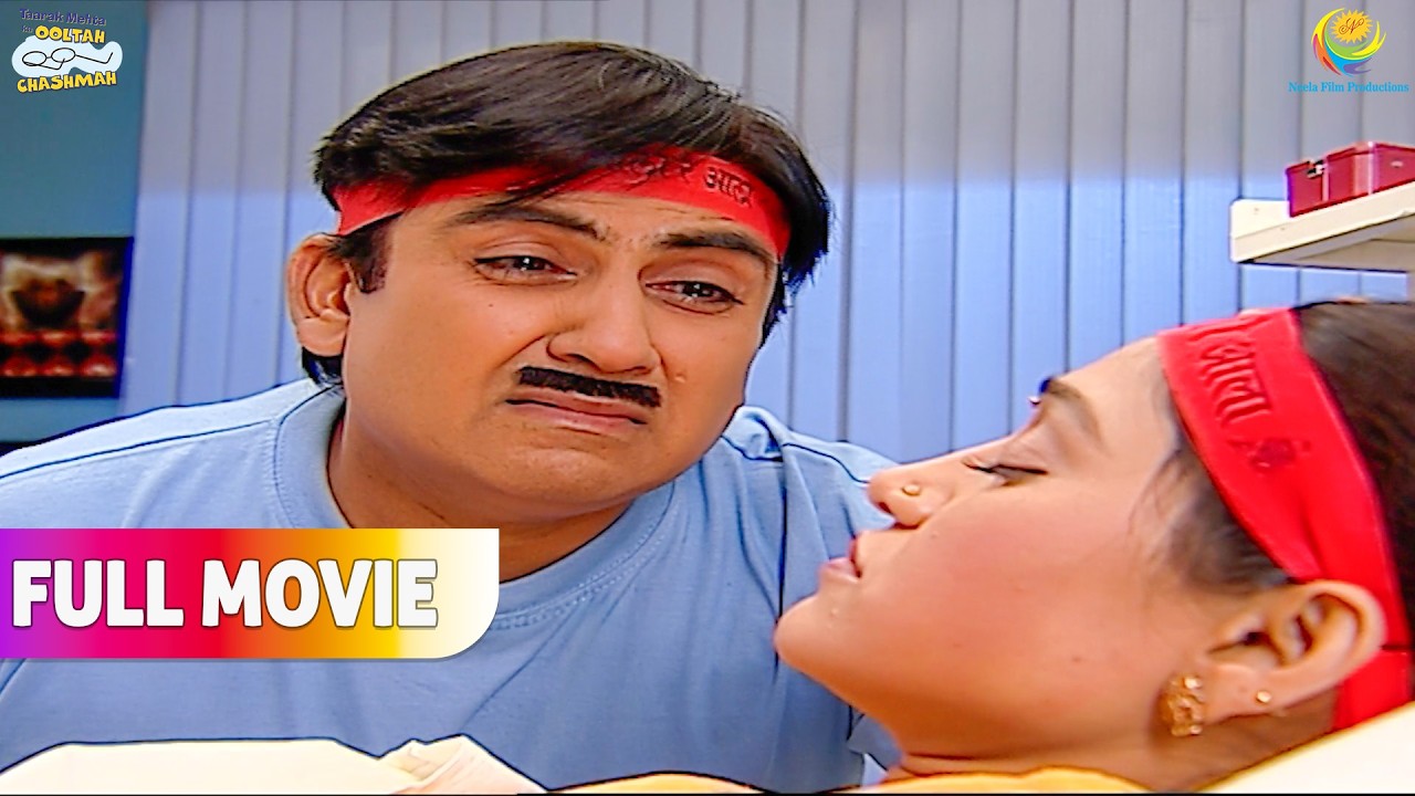 Handi Phodte Hi Daya Ho Gayi Behosh! | FULL MOVIE | Taarak Mehta Ka Ooltah Chashmah