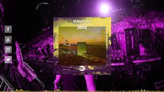 Ravitez ft. DJ Afrojack vs. Zedd & Alessia Cara - 2012 vs. Stay (Afrojack Mashup)