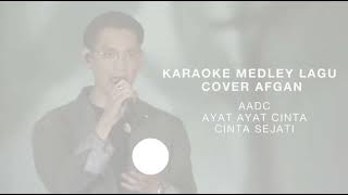 Download lagu Karaoke Orchestra Afgan - AADC/Ayat-ayat Cinta/Cinta Sejati mp3
