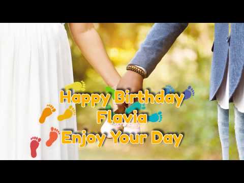 Happy Birthday Flavia Enjoy Your Day