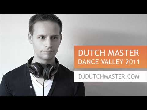 Dutch Master - Dance Valley 2011 set