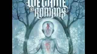 We came As Romans - Roads That Don&#39;t End And Views That Never Cease